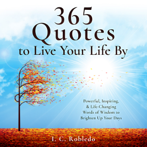 365 Quotes to Live Your Life By