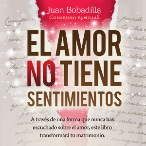 EL AMOR NO TIENE SENTIMIENTOS