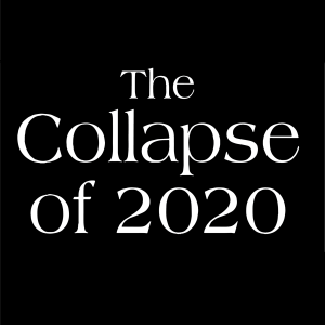 The Collapse of 2020