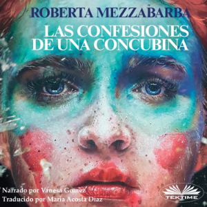 Las Confesiones De Una Concubina