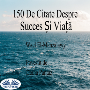 150 de Citate Despre Succes și Viață