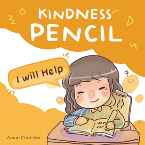 Kindness Pencil : I am Very Happy