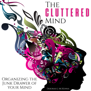 The Cluttered Mind