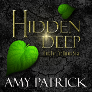 Hidden Deep- Book 1 of the Hidden Saga