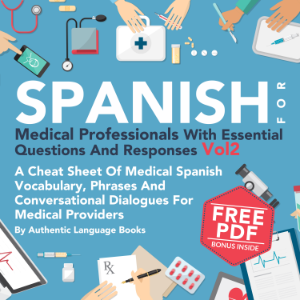 Spanish for Medical Professionals with Essential Questions and Responses, Vol. 2-logo
