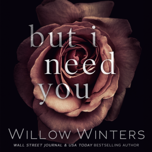 But I Need You