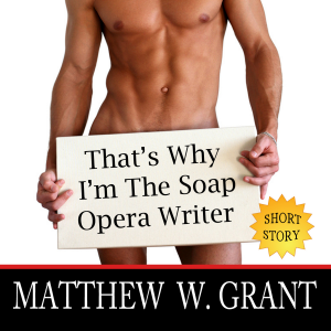 That's Why I'm The Soap Opera Writer-logo