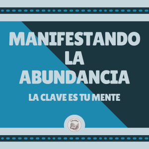 Manifestando la abundancia