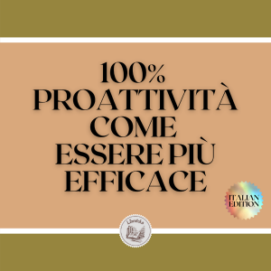 100% PROATTIVITÀ COME ESSERE PIÙ EFFICACE-logo