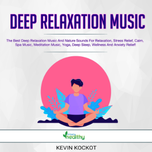 Deep Relaxation Music