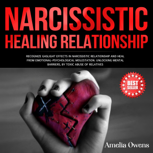 NARCISSISTIC HEALING RELATIONSHIP