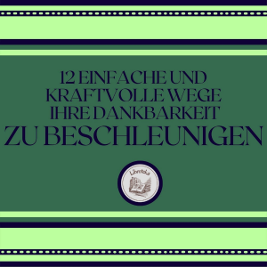 12 Einfache Und Kraftvolle Wege, Ihre Dankbarkeit Zu Beschleunigen-logo