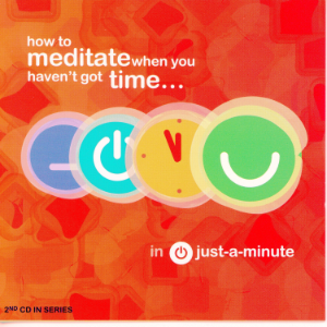 Just A Minute - How To Meditate When You Haven't Got Time part 2-logo