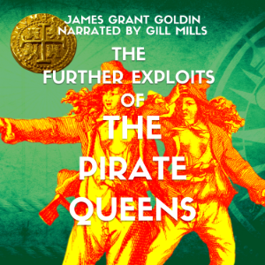 The Further Exploits of The Pirate Queens