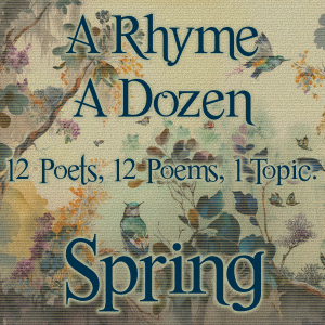 A Rhyme A Dozen ― Spring