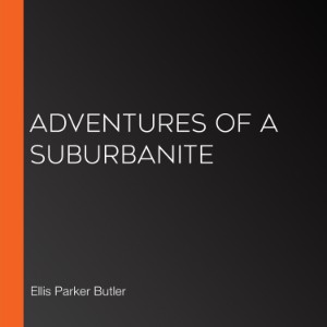 Adventures of a Suburbanite