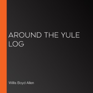 Around The Yule Log