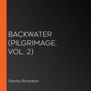Backwater (Pilgrimage, Vol. 2)