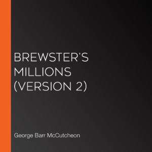 Brewster's Millions (Version 2)