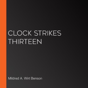 Clock Strikes Thirteen