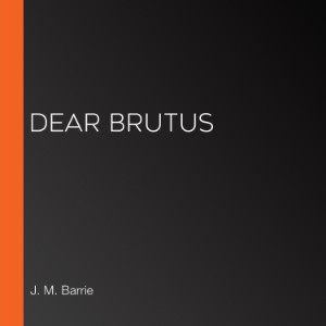 Dear Brutus