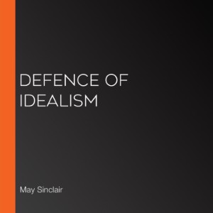 Defence of Idealism
