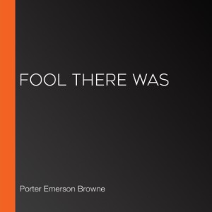Fool There Was