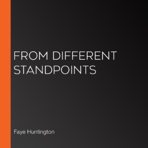 From Different Standpoints