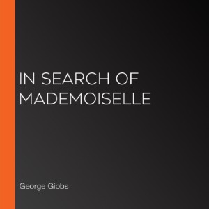 In Search of Mademoiselle