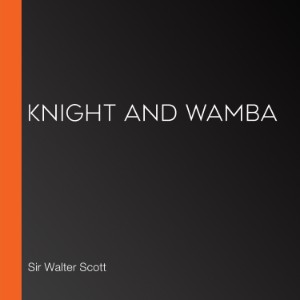 Knight And Wamba