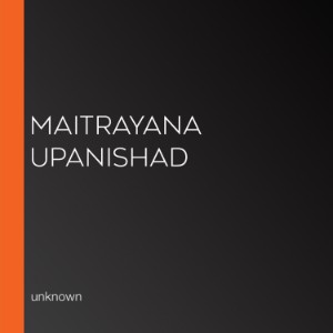 Maitrayana Upanishad