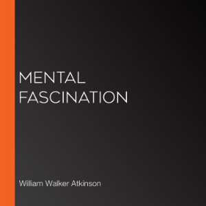 Mental Fascination