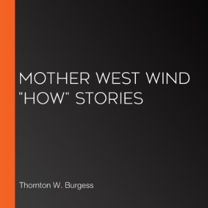 Mother West Wind "How" Stories