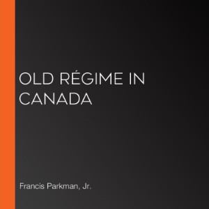 Old Régime in Canada