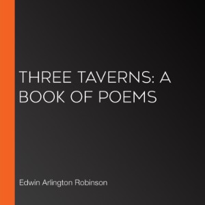 Three Taverns: A Book of Poems