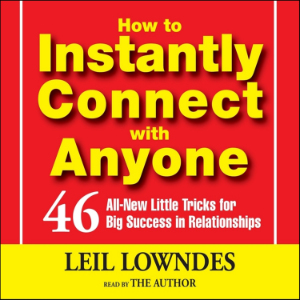How to Instantly Connect With Anyone
