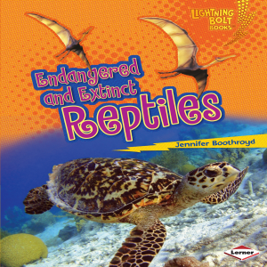 Endangered and Extinct Reptiles