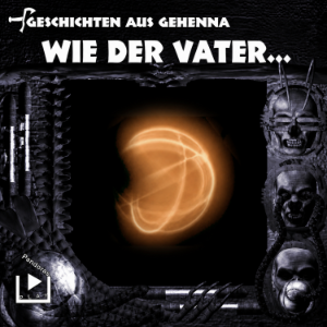 Geschichten aus Gehenna - Wie der Vater-logo