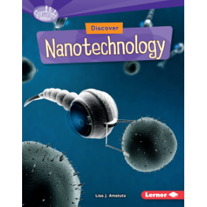 Discover Nanotechnology