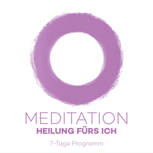 7-Tage-Meditation Heilung fuers Ich