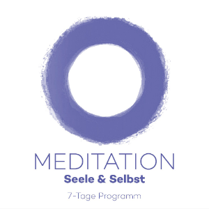 7-Tage-Meditation Seele & Selbst