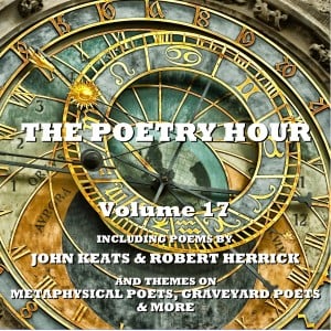 The Poetry Hour - Volume 17