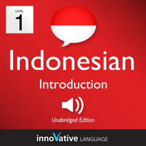 Learn Indonesian - Level 1: Introduction to Indonesian, Volume 1