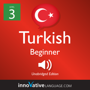 Learn Turkish - Level 3: Beginner Turkish, Volume 1-logo