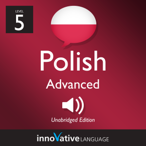 Learn Polish - Level 5: Advanced Polish, Volume 1-logo