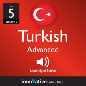 Learn Turkish - Level 5: Advanced Turkish, Volume 2-logo