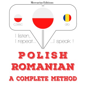 Polski - Rumuński: kompletna metoda