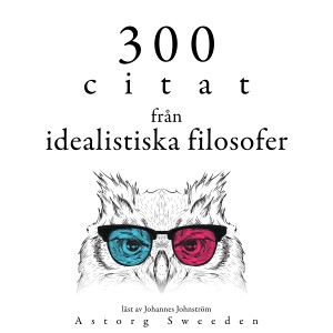 300 citat från idealistiska filosofer
