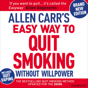 Allen Carr's Easy Way to Quit Smoking Without Willpower