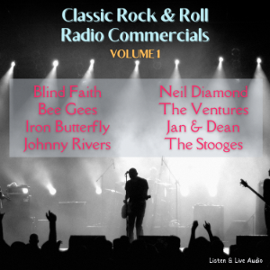 Classic Rock & Rock Radio Commercials - Volume 1